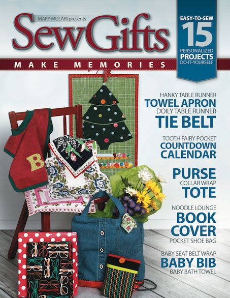 Sew Gifts Make Memories Book by Mary Mulari