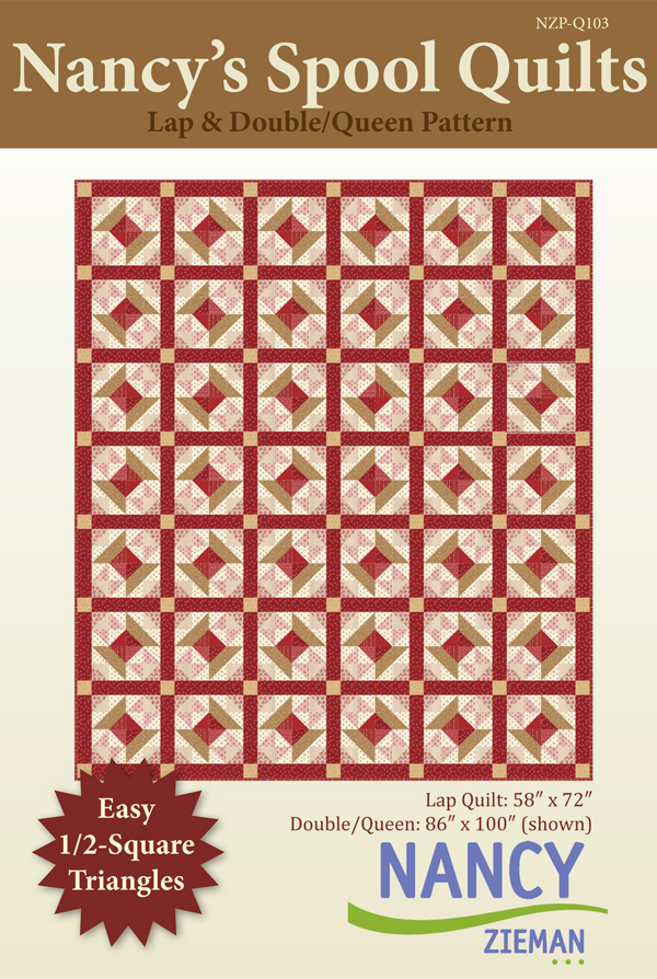 Quilt Pattern: Nancy's Spool by Nancy Zieman featuring Garnet fabric line