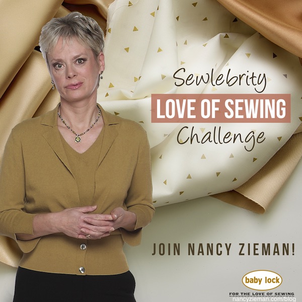Baby Lock Sewlebrity Love of Sewing Challenge/Nancy Zieman