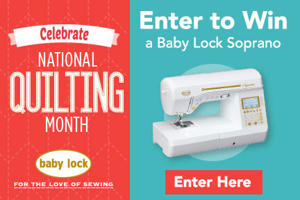 National Quilting Month - Baby Lock Sewing - Nancy Zieman