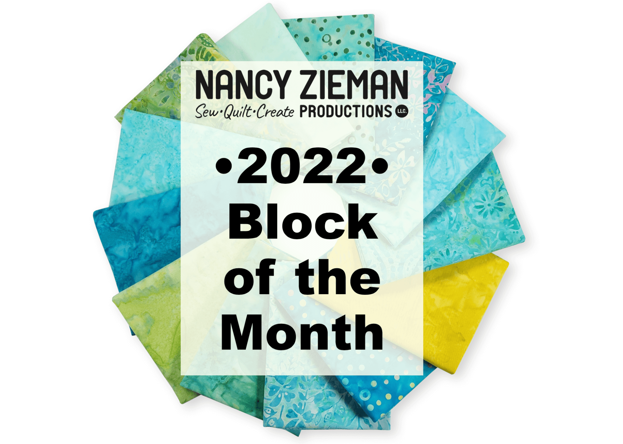 2022 NZP Mystery Block of the Month Featuring NEW Bali Batik Fabric collection by Benartex Fabrics Available at Nancy Zieman Productions at ShopNZP.com