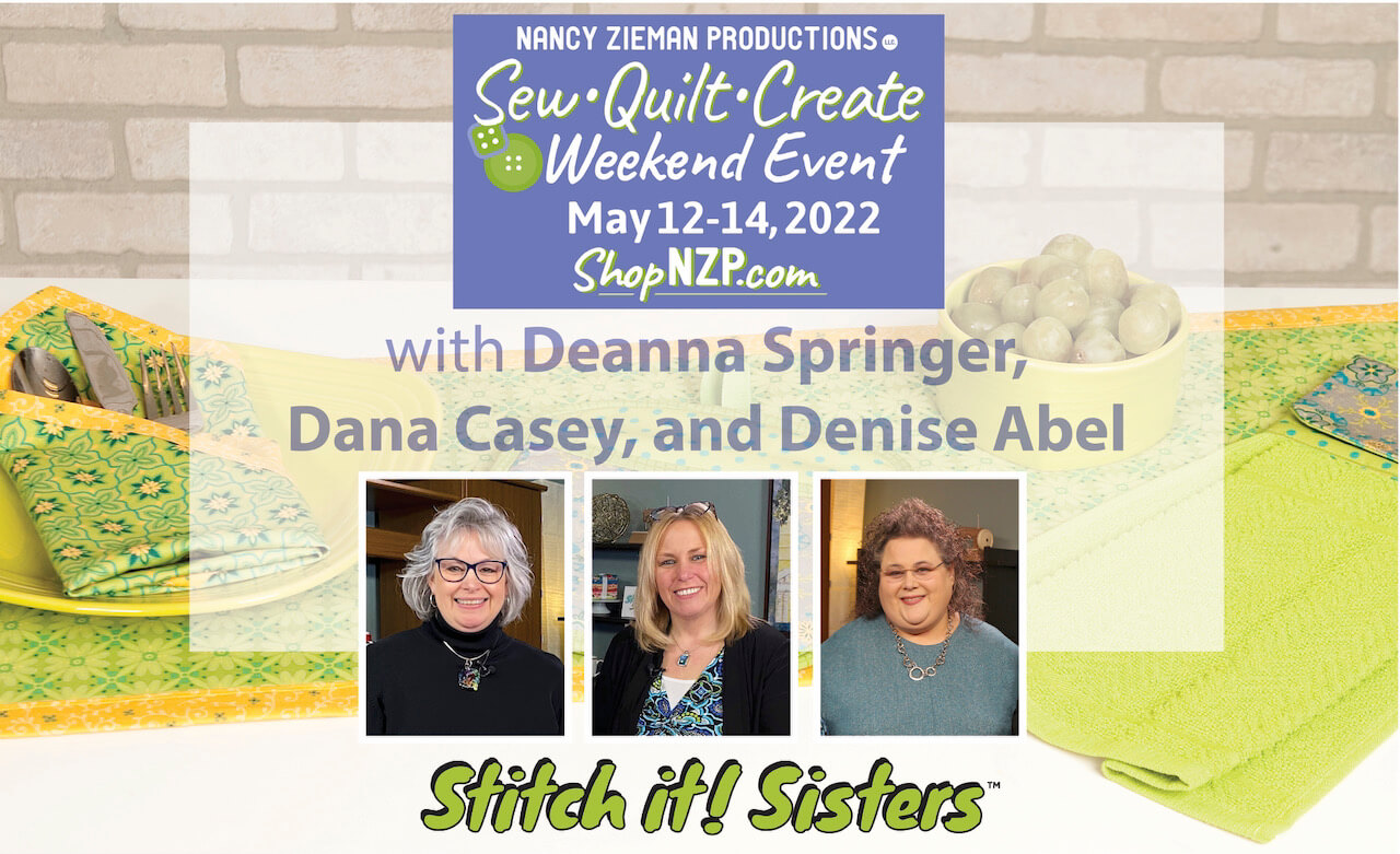 Sew Quilt Create Weekend in Beaver Dam Wis at The Nancy Zieman Sewing Studio Save The Date May 2022