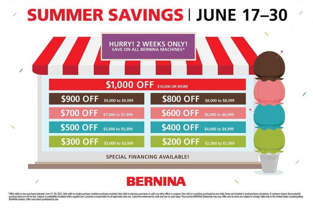 Sweet Summer Savings Sale on BERNINA and bernette Sewing Machines and Sergers June 17-30 at The Nancy Zieman Sewing Studio. 