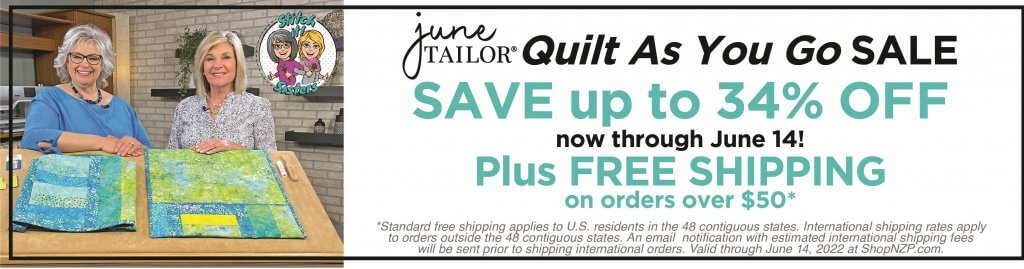 June Tailor Quilt As You Go Sale - SAVE up to 34% OFF now at Nancy Zieman Productions at ShopNZP.com
