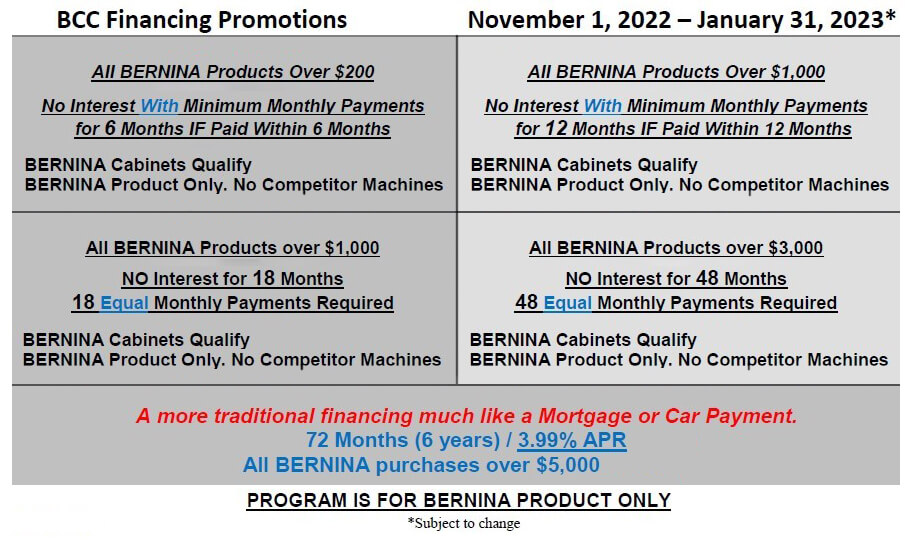 Bernina BBC Financing Promotions Nov 1 2022 thru Jan 31 2023 available at the Nancy Zieman Sewing Studio