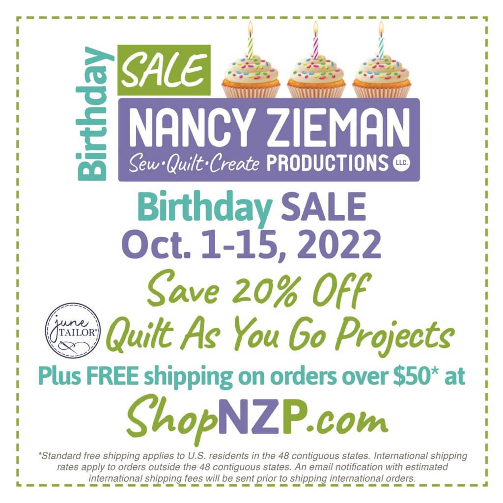 Nancy Zieman Productions Annual Birthday Sale in October Save 20% Off June Tailor Quilt As You Go Designs at ShopNZP.com