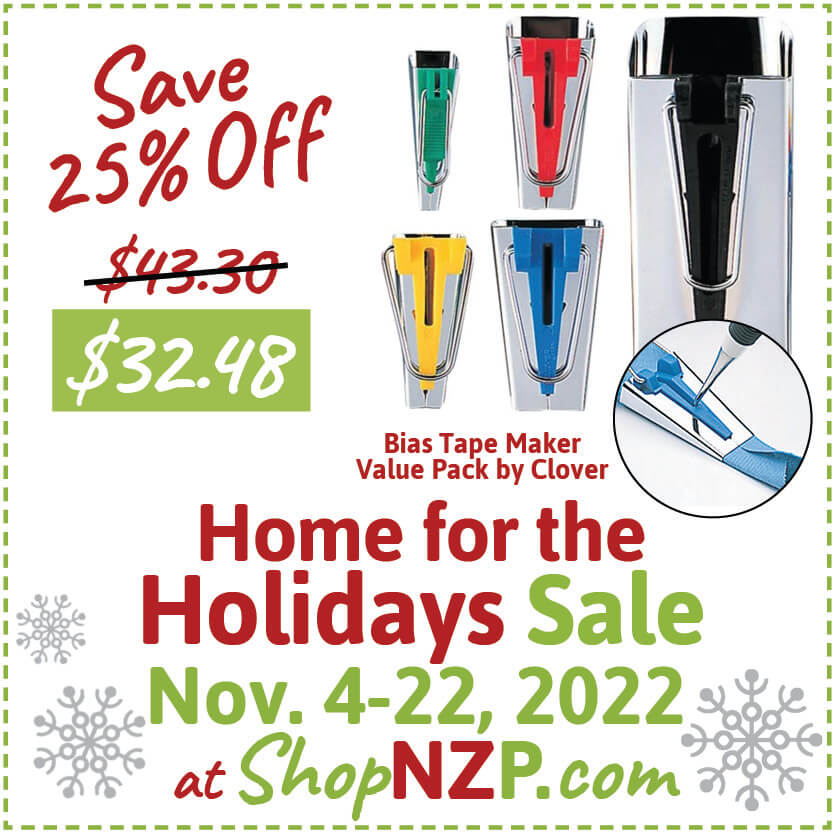 Save 25 Off Bias Tape Maker Value Pack at Nancy Zieman Productions at ShopNZP.com Holidays Sale Nov 4 12 2022
