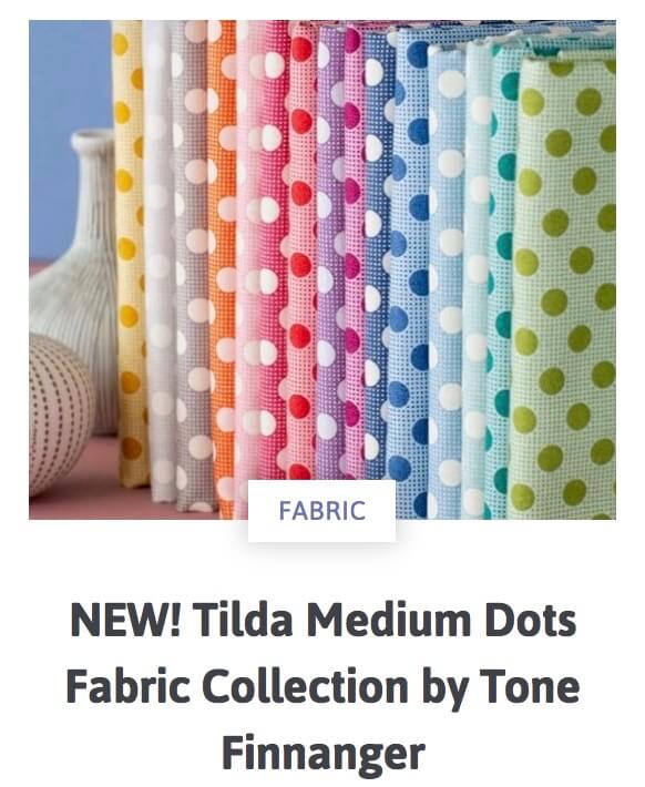 NEW! Tilda Medium Dots Fabric Collection by Tone Finnanger 