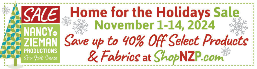 Home for the Holidays Sale Nov 1-14, 2024 at Nancy Zieman Productions at ShopNZP.com