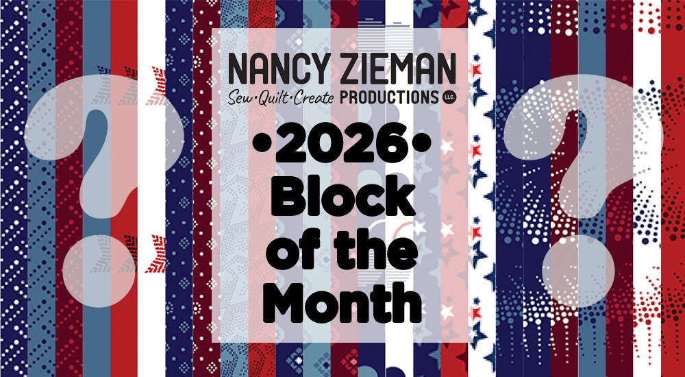 2026 NZP Block of the Month Mystery Quilt Series Kick Off and Gather Your Supplies
