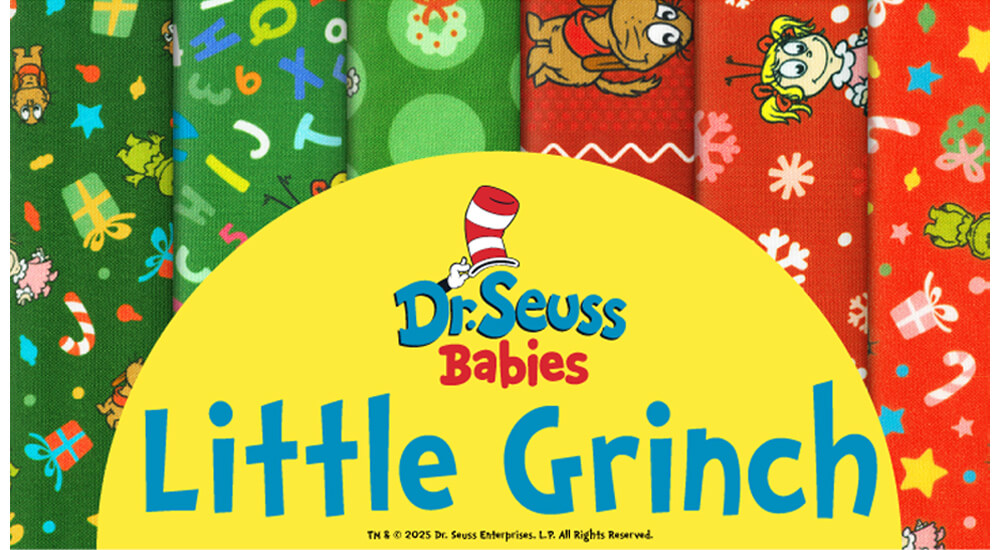 Dr. Seuss Babies Little Grinch Fabrics available at ShopNZP.com Nancy Zieman Productions