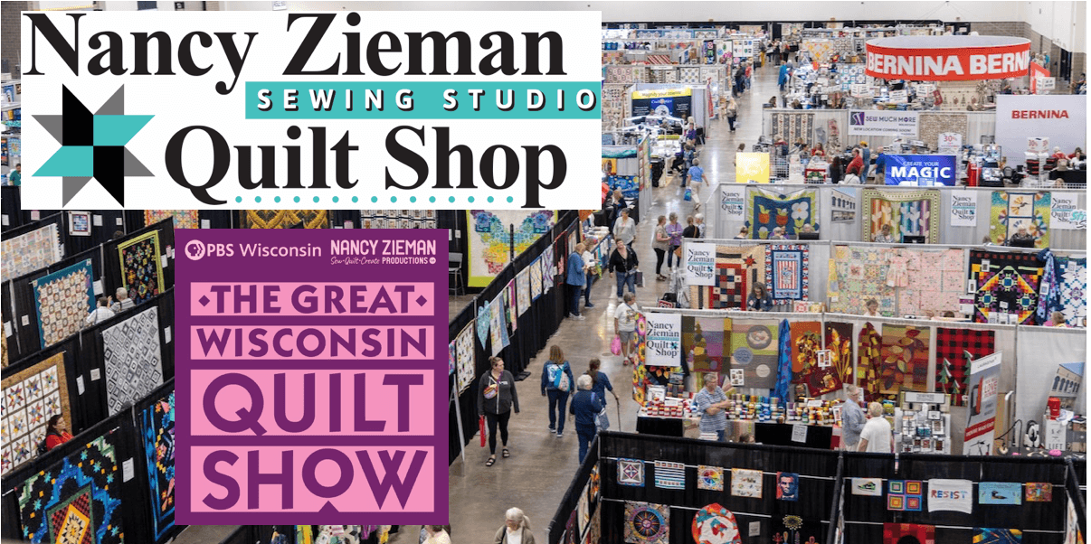 Visit The Nancy Zieman Sewing Studio & Quilt Shop Vendor Booth at The Great Wisconsin Quilt Show in Madison WI, September 10-12, 2026!